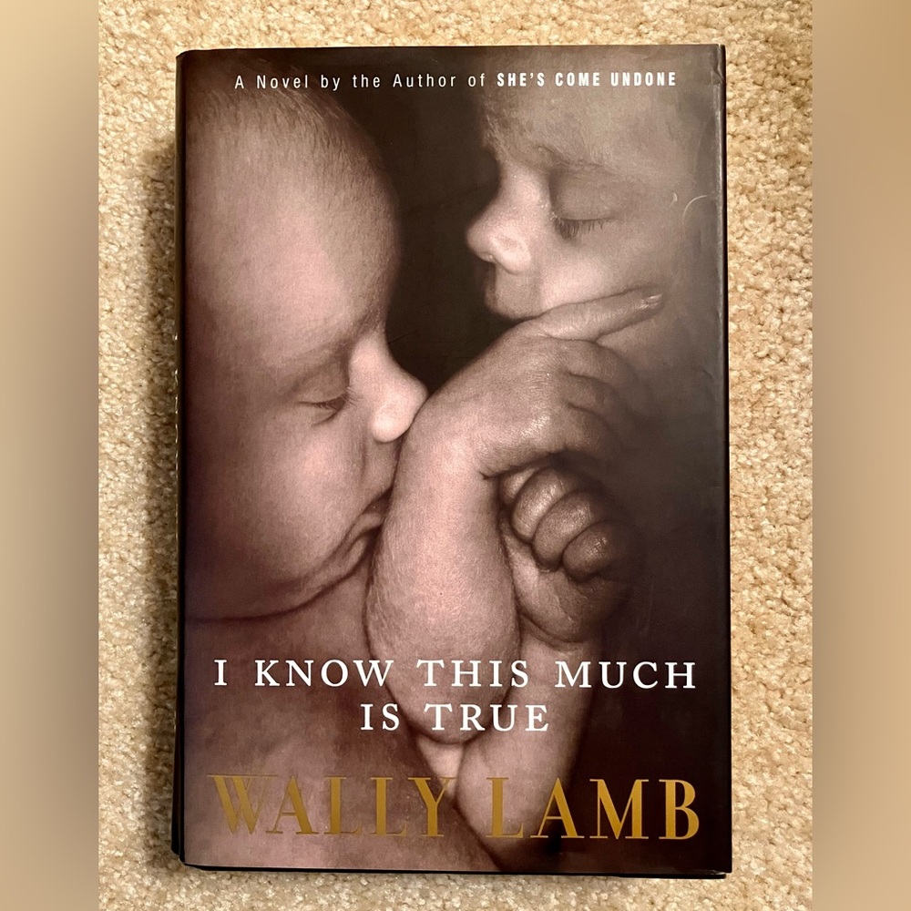 “I Know This Much is True” by Wally Lamb